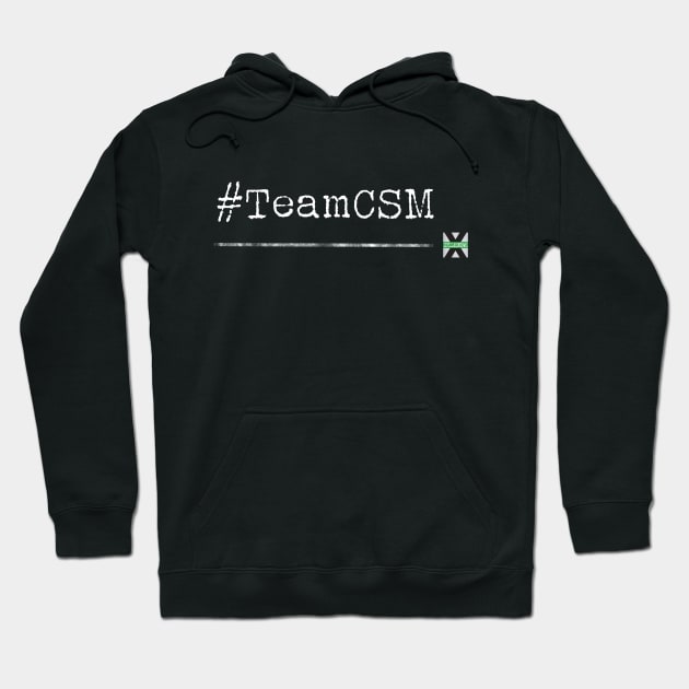 XFN ORIGINALS: #TEAMCSM Hoodie by XFilesNews